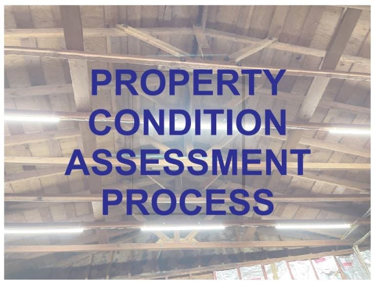 What is the Property Condition Assessment Process?
